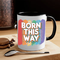 Thumbnail for Born This Way Mug / Coffee Cup