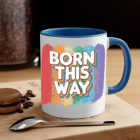 Thumbnail for Born This Way Mug / Coffee Cup