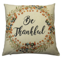 Thumbnail for Be Thankful | Pillow Cover | Home Decor | Thanksgiving | Throw Pillow