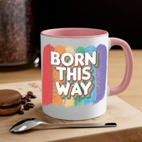 Thumbnail for Born This Way Mug / Coffee Cup