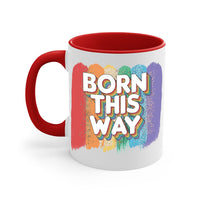 Thumbnail for Born This Way Mug / Coffee Cup